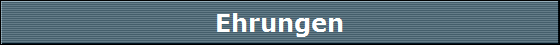 Ehrungen